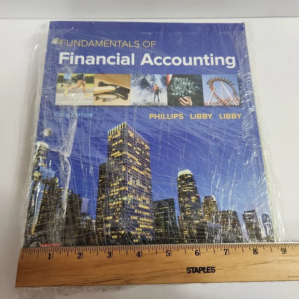 Loose Leaf for Fundamentals of Financial Accounting by Robert Libby, Fred...
